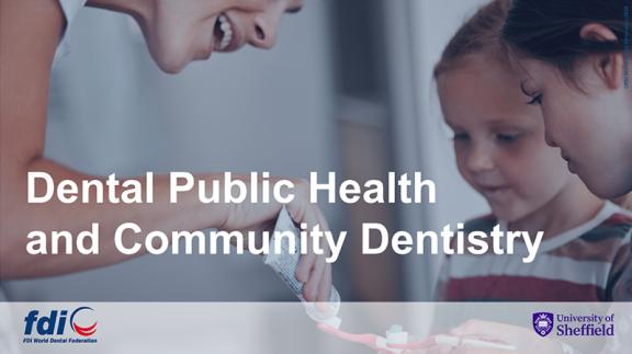 Dental Public Health and Community Dentistry